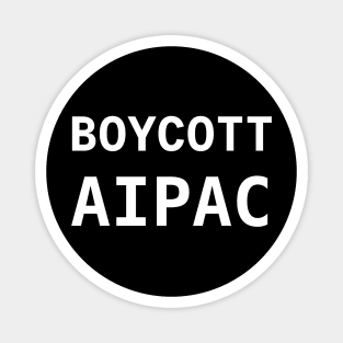 BOYCOTT AIPAC Magnet